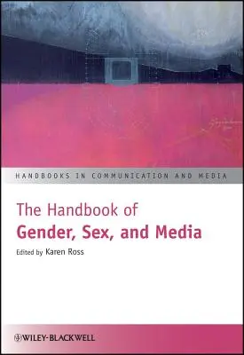 Das Handbuch zu Gender, Sex, M - The Handbook of Gender, Sex, M