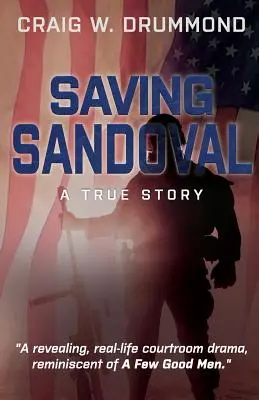 Die Rettung von Sandoval: Eine wahre Geschichte - Saving Sandoval: A True Story