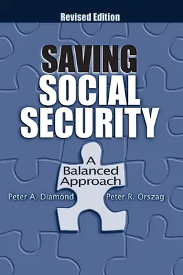 Die Rettung der sozialen Sicherheit: Ein ausgewogener Ansatz - Saving Social Security: A Balanced Approach