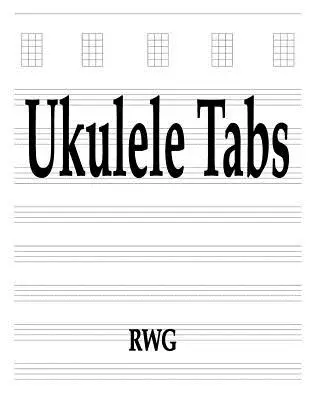 Ukulele Tabs: 50 Seiten 8,5 X 11