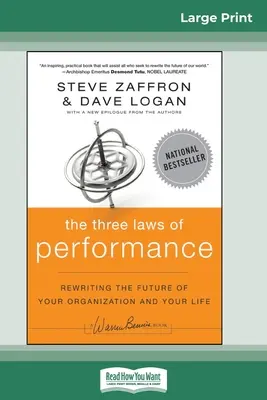 Die drei Gesetze der Leistung: Die Zukunft Ihrer Organisation und Ihres Lebens neu gestalten (16pt Large Print Edition) - The Three Laws of Performance: Rewriting the Future of Your Organization and Your Life (16pt Large Print Edition)