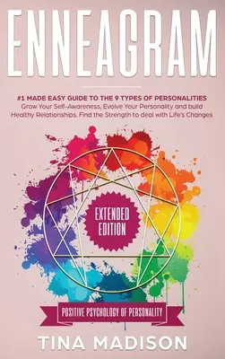 Enneagramm: #Die Nr. 1 unter den leicht verständlichen Anleitungen zu den 9 Persönlichkeitstypen. Wachsen Sie in Ihrem Selbstbewusstsein, entwickeln Sie Ihre Persönlichkeit und bauen Sie Gesundheit auf - Enneagram: #1 Made Easy Guide to the 9 Type of Personalities. Grow Your Self-Awareness, Evolve Your Personality, and build Health