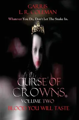 Fluch der Kronen: Blut, das du schmecken wirst: Blut, das du schmecken wirst - Curse Of Crowns Blood You Will Taste: Blood You Will Taste