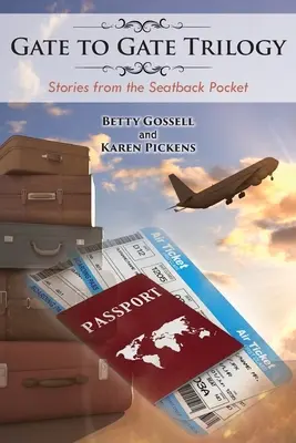 Gate to Gate Trilogie: Geschichten aus der Sitzrückentasche - Gate to Gate Trilogy: Stories from the Seatback Pocket