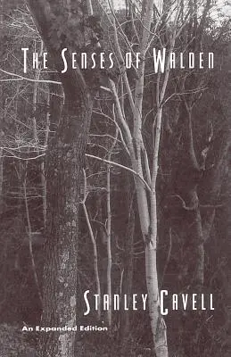 Die Sinne von Walden: Eine erweiterte Ausgabe - The Senses of Walden: An Expanded Edition