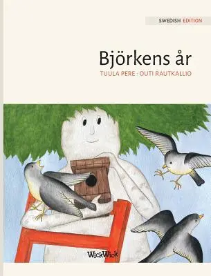 Bjrkens r: Schwedische Ausgabe von „Das Jahr des Birkenbaums““ - Bjrkens r: Swedish Edition of A Birch Tree's Year