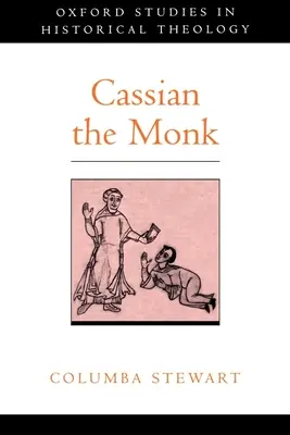 Cassian der Mönch - Cassian the Monk