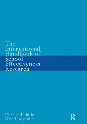 Internationales Handbuch der Schuleffektivitätsforschung - The International Handbook of School Effectiveness Research