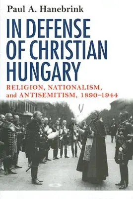 Zur Verteidigung des christlichen Ungarn - In Defense of Christian Hungary