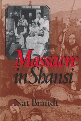 Massaker in Shansi - Massacre in Shansi