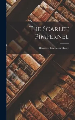 Der scharlachrote Pimpernel - The Scarlet Pimpernel