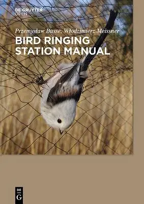 Handbuch für Vogelberingungsstationen - Bird Ringing Station Manual