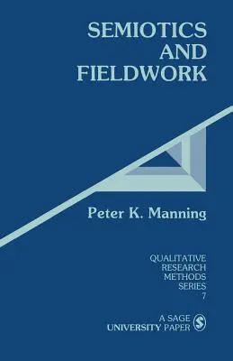 Semiotik und Feldforschung - Semiotics and Fieldwork