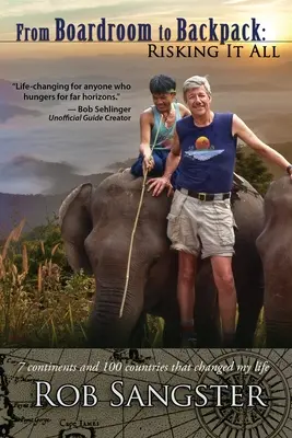 Vom Sitzungssaal zum Rucksack: Alles riskieren - From Boardroom to Backpack: Risking it All