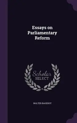 Aufsätze zur Parlamentsreform - Essays on Parliamentary Reform