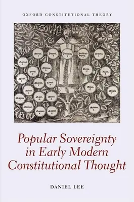 Volkssouveränität im verfassungsrechtlichen Denken der frühen Neuzeit - Popular Sovereignty in Early Modern Constitutional Thought