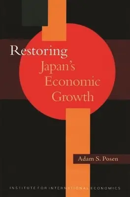 Japans Wirtschaftswachstum wiederherstellen - Restoring Japan's Economic Growth