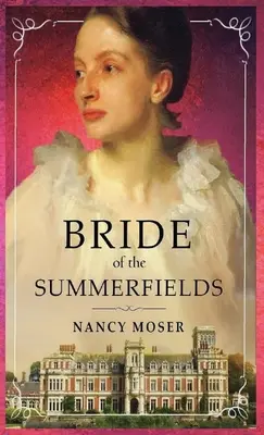 Die Braut der Summerfields - Bride of the Summerfields