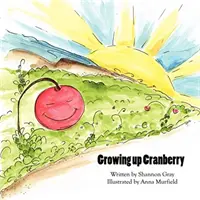 Aufwachsen mit Cranberry - Growing up Cranberry