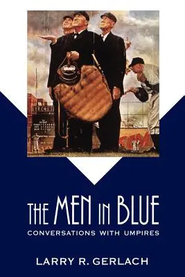 Die Männer in Blau: Gespräche mit Schiedsrichtern - The Men in Blue: Conversations with Umpires