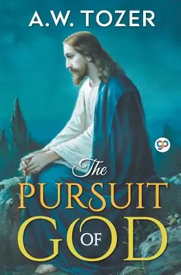 Das Streben nach Gott - The Pursuit of God