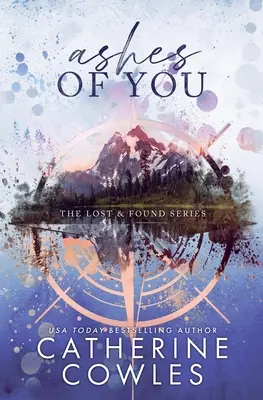 Asche von dir: Eine Sonderausgabe von Lost & Found - Ashes of You: A Lost & Found Special Edition