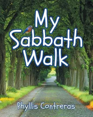 Mein Sabbat-Spaziergang - My Sabbath Walk
