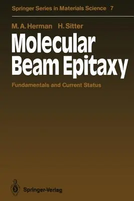 Molekularstrahlepitaxie: Grundlagen und aktueller Stand - Molecular Beam Epitaxy: Fundamentals and Current Status