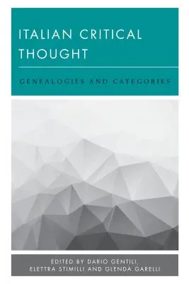 Italienisches kritisches Denken: Genealogien und Kategorien - Italian Critical Thought: Genealogies and Categories