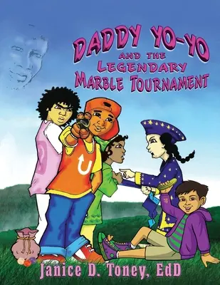 Daddy Yo-Yo und das legendäre Murmel-Turnier - Daddy Yo-Yo and the Legendary Marble Tournament
