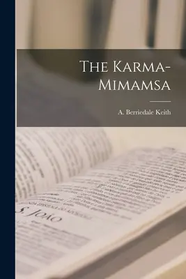 Die Karma-Mimamsa - The Karma-Mimamsa