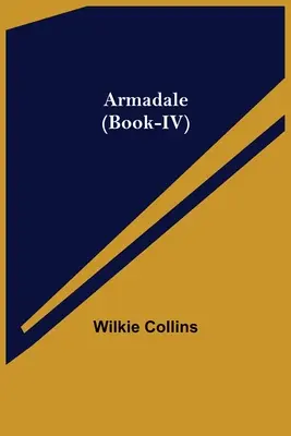 Armadale (Buch-IV) - Armadale (Book-IV)