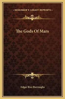 Die Götter des Mars - The Gods Of Mars