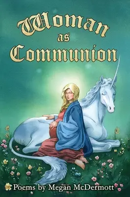 Die Frau als Kommunion - Woman as Communion
