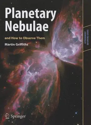 Planetarische Nebel und wie man sie beobachtet - Planetary Nebulae and How to Observe Them