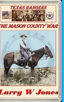 Texas Rangers - Der Mason County Krieg - Texas Rangers - The Mason County War