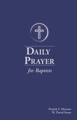 Tägliches Gebet für Baptisten - Daily Prayer for Baptists