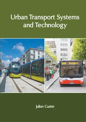 Städtische Verkehrssysteme und Technologie - Urban Transport Systems and Technology
