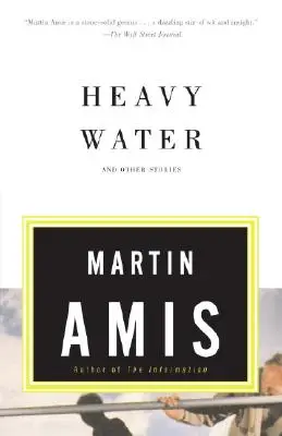 Schweres Wasser: Und andere Geschichten - Heavy Water: And Other Stories