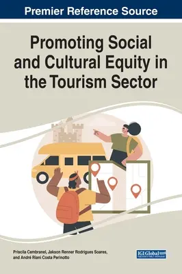 Förderung der sozialen und kulturellen Gerechtigkeit im Tourismussektor - Promoting Social and Cultural Equity in the Tourism Sector