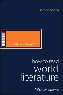 Wie man Weltliteratur liest - How to Read World Literature