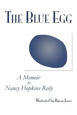 Das blaue Ei: Eine Erinnerung - The Blue Egg: A Memoir