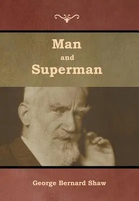 Mensch und Supermann - Man and Superman