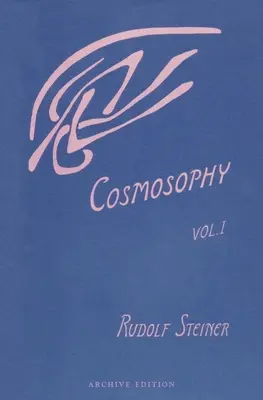 Kosmosophie: Kosmische Einflüsse auf das menschliche Wesen (Cw 207) - Cosmosophy: Cosmic Influences on the Human Being (Cw 207)