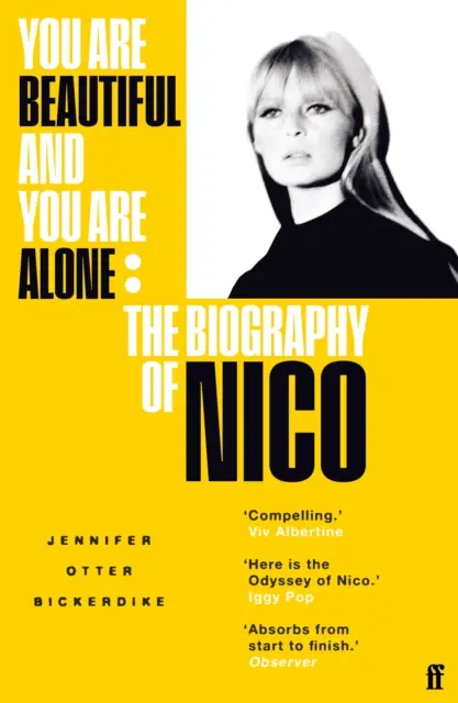 Du bist schön und du bist allein - Die Biografie von Nico - You Are Beautiful and You Are Alone - The Biography of Nico