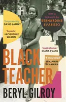 Black Teacher - „Eine unbesungene Heldin der schwarzen britischen Literatur“ (Bernardine Evaristo) - Black Teacher - 'An unsung heroine of Black British Literature' (Bernardine Evaristo)