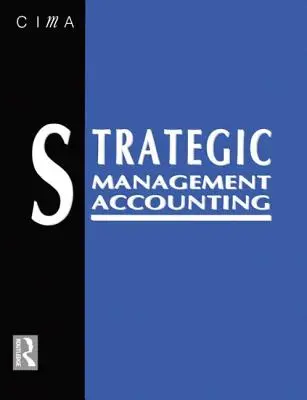 Strategisches Management und Rechnungswesen - Strategic Management Accounting