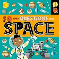 So viele Fragen: Über den Weltraum - So Many Questions: About Space