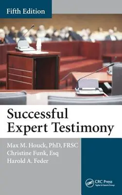 Erfolgreiche Expertenaussagen - Successful Expert Testimony