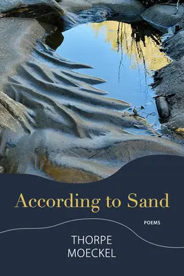 Nach Sand: Gedichte - According to Sand: Poems